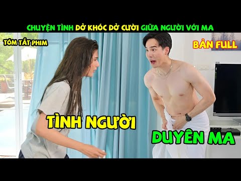 Review Phim Thái Lan: Chuyện Tình Lãng Mạn Giữa Con Người Và Hồn Ma | YUGI REVIEW
