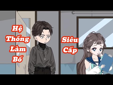 [Full] Hệ Thống Làm Bố | Meihaysub