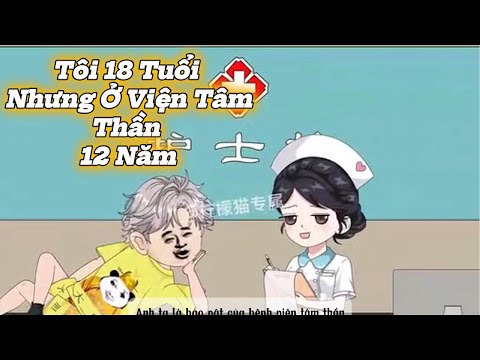 Tôi 18 Tuổi Nhưng Ở Viện Tâm Thần 12 Năm | Lê Tính
