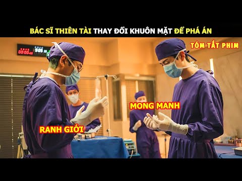 [Review Phim] Bác Sĩ Thiên Tài Thay Đổi Khuôn Mặt Để Phá Án | Lani Review Phim