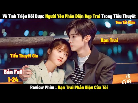 Review Phim Bạn Trai Phản Diện Của Tôi | Full 1-24 | Tóm Tắt Phim Mr. Bad | Review Phim Hay