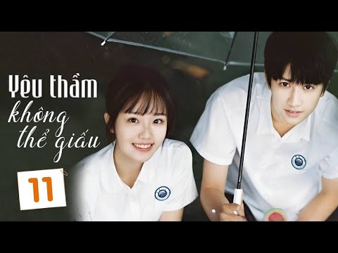 YÊU THẦM KHÔNG THỂ GIẤU - Tập 11 | Phim Ngôn Tình Thanh Xuân Lãng Mạn Siêu Hay | SENTV VietNam