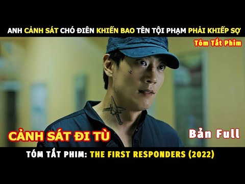 Review Phim Những Người Ứng Cứu Đầu Tiên Bản Full | Tóm Tắt Phim The First Responders | Review Phim