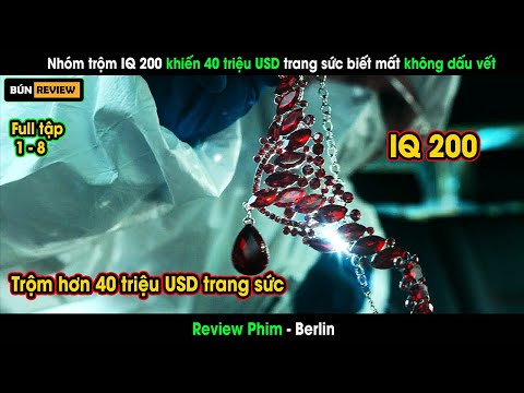Nhóm trộm IQ 200 khiến 40 triệu USD trang sức biến mất không dấu vết - REVIEW PHIM: Berlin 2023
