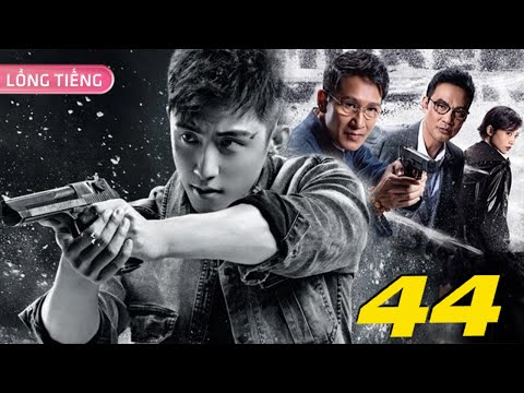 LÔI ĐÌNH ĐỘT KÍCH - Tập 44 | Phim Bộ Hành Động Cảnh Sát Hình Sự Hay Nhất | HOÀNG CẢNH DU