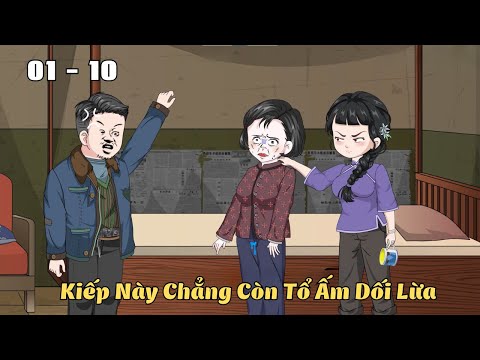 Tập 1 - 10 | Kiếp Này Chẳng Còn Tổ Ấm Dối Lừa | Cáo Ú Review