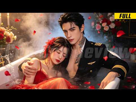 Cô gái say rượu vào nhầm phòng, tưởng chỉ là chuyện ngoài ý muốn… ai ngờ gặp được tình yêu định mệnh