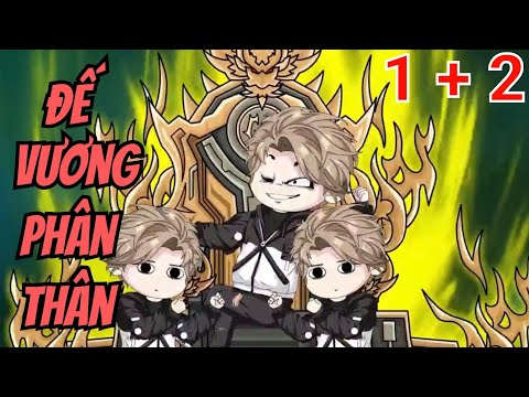 Tập 1 + 2 | Đế Vương Phân Thân - Bạch Tiên Sinh