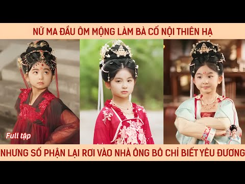 Nữ ma đầu ôm mộng làm bà cố nội thiên hạ nhưng số phận lại rơi vào nhà ông bô chỉ biết yêu đương