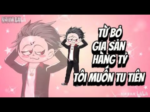 Từ Bỏ Gia Sản Hàng Tỷ... Tôi Muốn TU TIÊN | Lê Tính