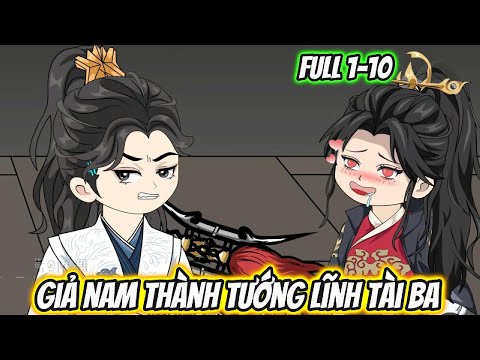 Giả Nam Thành Tướng Lĩnh Tài Ba Full 1-10 | Hoa VietSub