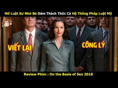 [Review Phim] Nữ Luật Sư Nhỏ Bé Dám Thách Thức Cả Hệ Thống Pháp Luật Mỹ