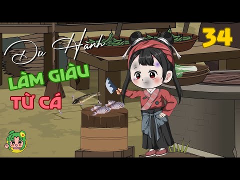 TẬP 34 - Du Hành Làm Giàu Từ Cá | Bơ Review