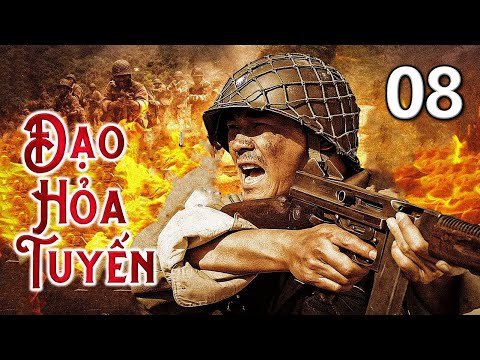 ĐẠO HỎA TUYẾN - Tập 08 | Siêu Phẩm Hành Động Võ Thuật Kháng Nhật Hấp Dẫn Mới Nhất 2023 | SENY TV