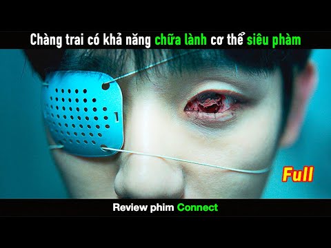 [Review Phim] Chàng trai có khả năng chữa lành cơ thể siêu phàm