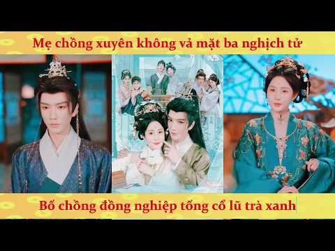 🔥Xuyên Thành Cực Phẩm Bà Nội Mang Con Dâu Đấm Tra Nam