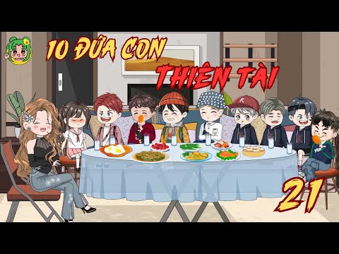 TẬP 21 - 10 Đứa Con Thiên Tài | Bơ Review
