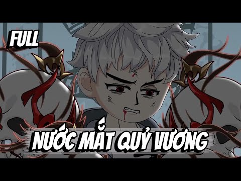 Full | Nước Mắt Quỷ Vương