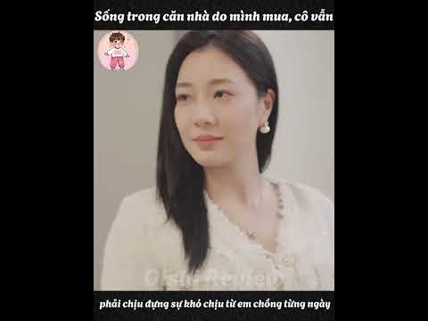 Sống trong căn nhà do mình mua, cô vẫn  phải chịu đựng sự khó chịu từ em chồng từng ngày Full