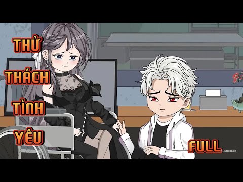 FULL | THỬ THÁCH TÌNH YÊU