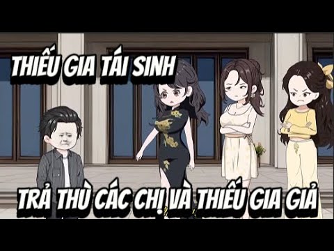 Thiếu Gia Tái Sinh ... Không Còn Khao Khát Tình Thần | Lê Tính