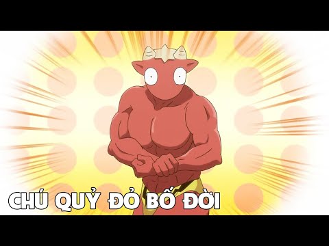 Pet Của Tôi Là Chú Qủy Đỏ Dốn Lồi Phần 2I Tóm Tắt Anime Hay I Đại Đế Anime
