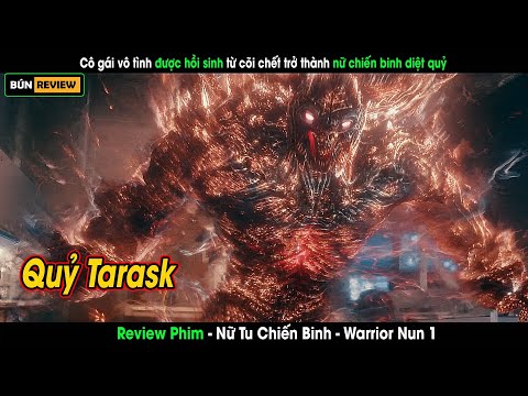 Cô gái vô tình được hồi sinh từ cõi chết trở thành nữ chiến binh diệt quỷ -Review phim Warrior nun 1