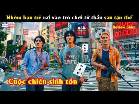 Nhóm bạn trẻ rơi vào trò chơi tử thần sau tận thế - Review phim hay