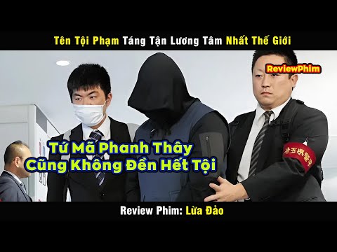 Tên Tội Phạm Táng Tận Lương Tâm Nhất Thế Giới - review phim: Lừa Đảo