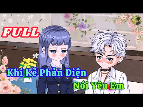 FULL - Khi Kẻ Phản Diện Nói Yêu Em  |  Bò Review