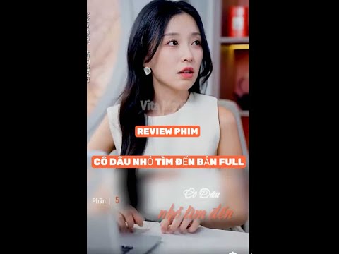 REVIEW PHIM : CÔ DÂU NHỎ TÌM ĐẾN TRỌN BỘ #reviewphim #film #movie #phimhay2025 #xemgihomnay