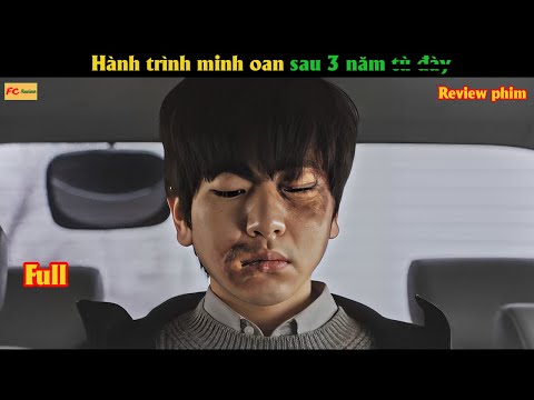 Hành trình minh oan sau 3 năm t.ù đày - Review phim Hàn