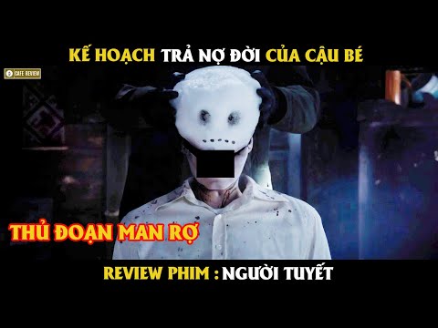 Kế hoạch trả nợ đời của cậu bé - Review phim Người Tuyết