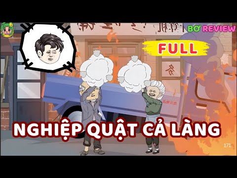 Full Bộ | Nghiệp Quật Cả Làng | Bơ Rì Viu Official