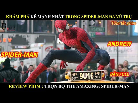 TRỌN BỘ NGƯỜI NHỆN SIÊU ĐẲNG BẢN FULL 1-2 | REVIEW PHIM THE AMAZING : SPIDER-MAN DO ANDREW THỦ VAI