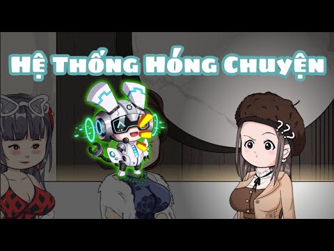 Hệ Thống Hống Chuyện