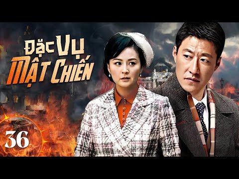 ĐẶC VỤ MẬT CHIẾN - Tập 36 | Siêu Phẩm Phim Hành Động Gián Điệp Cực Hay 2024 | SenTV VietNam