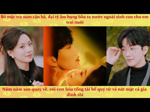 Thiên Kim phục thù: nuôi nhầm sói con hóa ra là tổng tài bá đạo