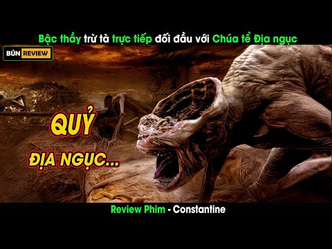 [Review Phim] Bậc Thầy Trừ Tà Trực Tiếp Đối Đầu Với Chúa Tể Địa ngục