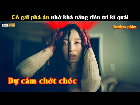 Cô gái phá án nhờ khả năng tiên tri kì quái - Review phim Hàn