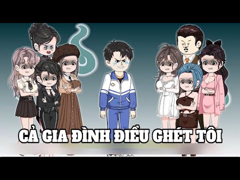 Cả Gia Đình Điều Ghét Tôi | Lê Tính