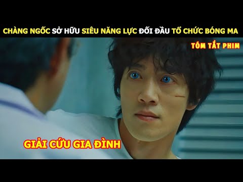 [Review Phim] Chàng Ngốc Sở Hữu Siêu Năng Lực Đối Đầu Tổ Chức Bóng Ma | Lani Review Phim