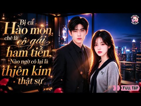 Một đêm định mệnh mang song thai, cô gái nghèo bị mắng là kẻ đào mỏ, nhưng thân phận thật sự lại là?