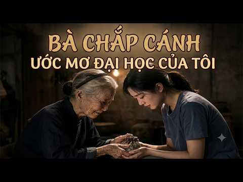 Review Phim: Bà chắp cánh ước mơ đại học của tôi Full trọn bộ