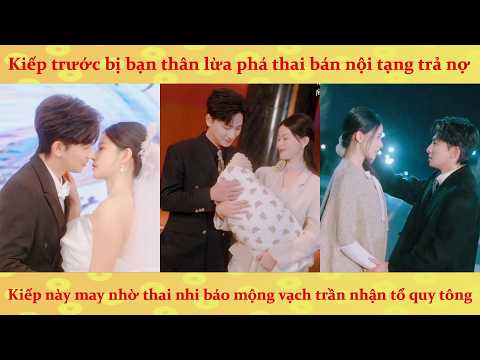 Tiếng lòng: Nghe thấy thai nhi báo mộng giúp Mẹ Thiên Kim lật kèo con bạn thân xấu xa