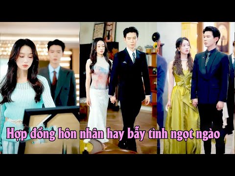 Ký hợp đồng hôn nhân với tình cũ quyền thế, cô không ngờ lại được anh cưng chiều đến vậy