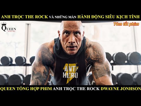 ANH TRỌC THE ROCK VÀ NHỮNG MÀN HÀNH ĐỘNG KỊCH TÍNH MÃN NHÃN NGƯỜI COI || DWAYNE JOHNSON ACTION SCENE