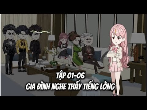 Gia Đình Nghe Thấy Tiếng Lòng Tôi Tập 01-06 | Sub Review