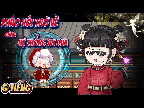 Pháo Hôi Tái Hợp Cùng Hệ Thống Ăn Dưa |  Tập Full Dài 01 - 70 | Hoạt Hình Cổ Trang | ChipChip Review
