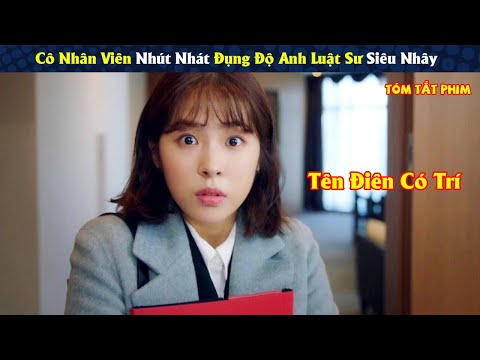 Review Phim: Nữ Luật Sư Nhút Nhát Đụng Độ Anh Luật Sư Bá Nhây | Full